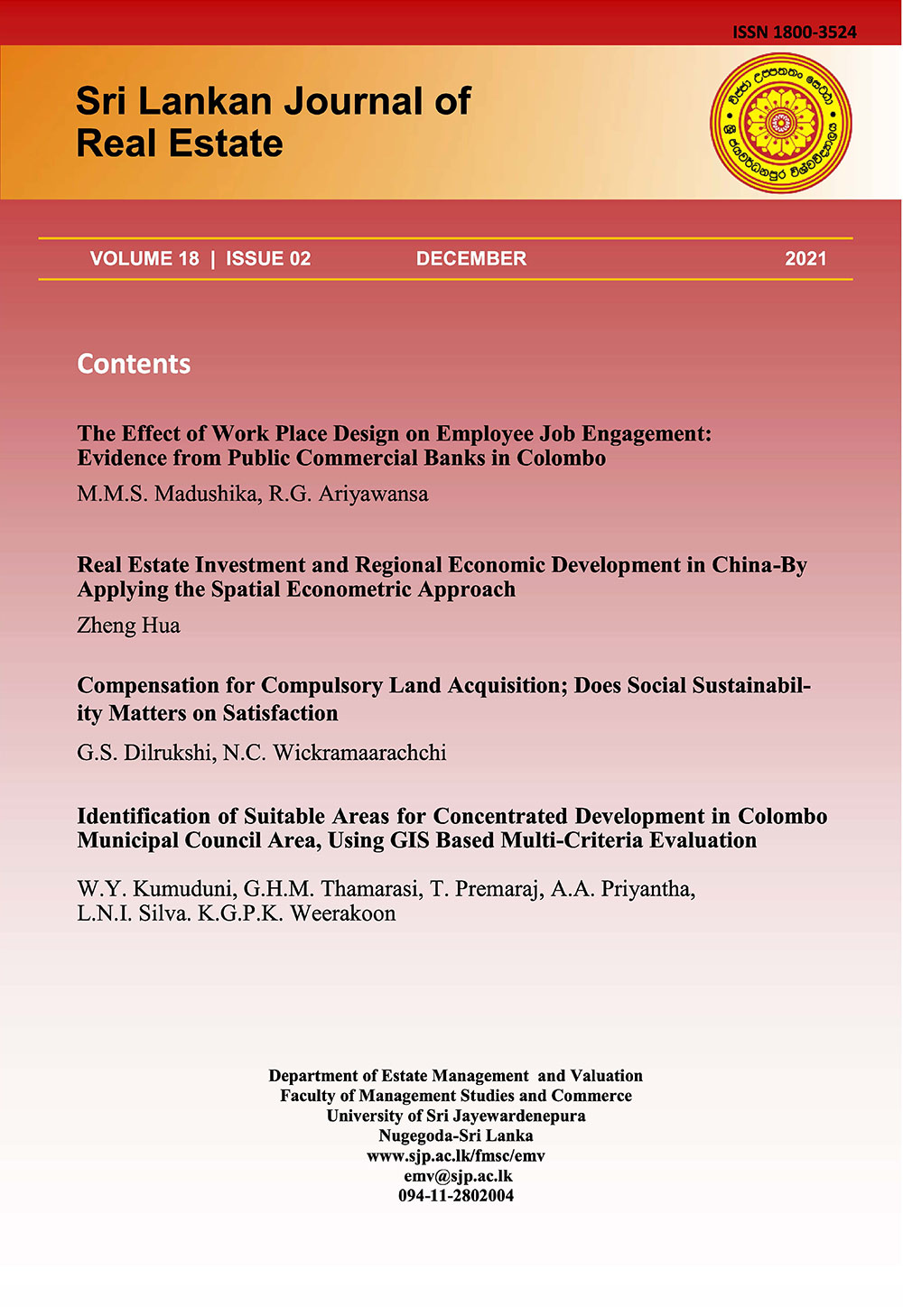					View Vol. 18 No. 02 (2021): Sri Lankan Journal of Real Estate
				