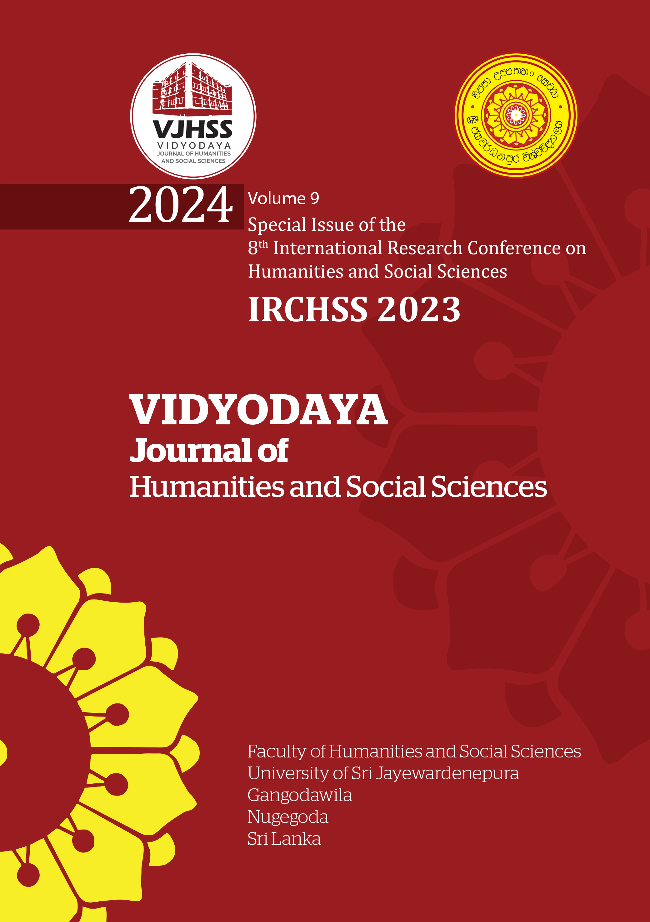 					View Vol. 9 No. IRCHSS 2023-Special Issue (2024): Vidyodaya Journal of Humanities and Social Sciences
				