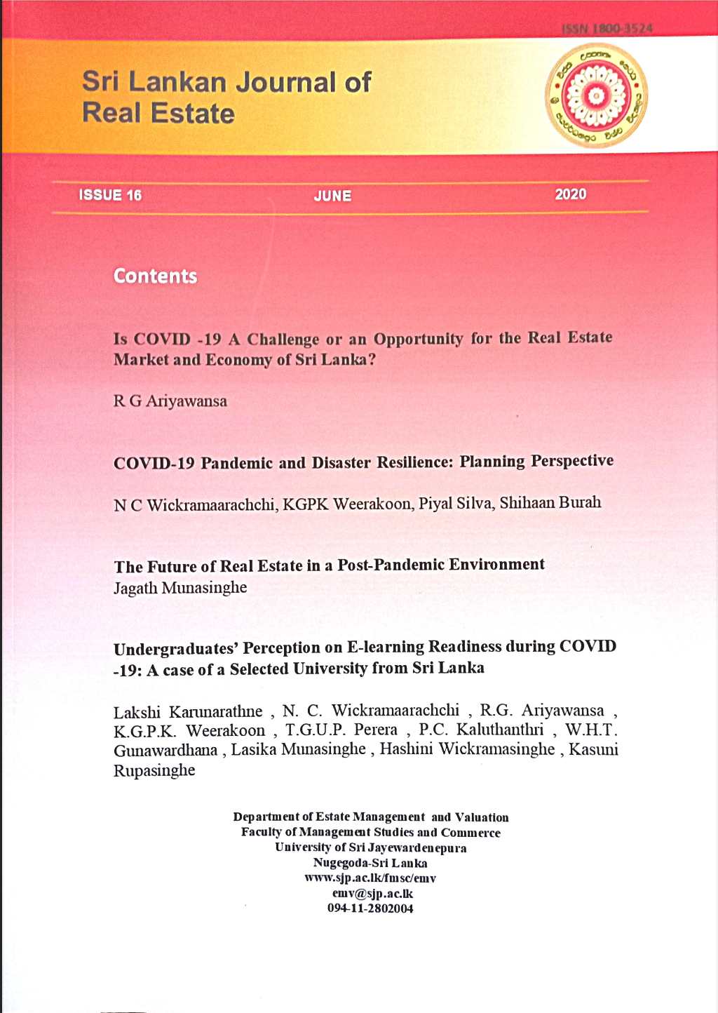 					View Vol. 16 (2020): Sri Lankan Journal of Real Estate
				