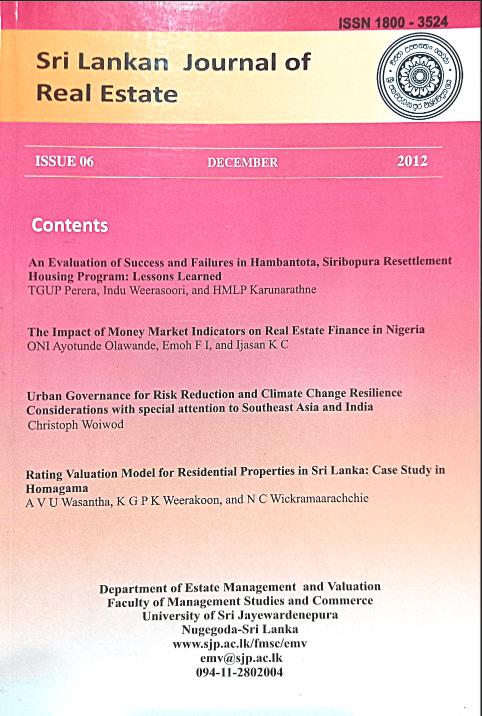 					View Vol. 6 (2012): Sri Lankan Journal of Real Estate
				
